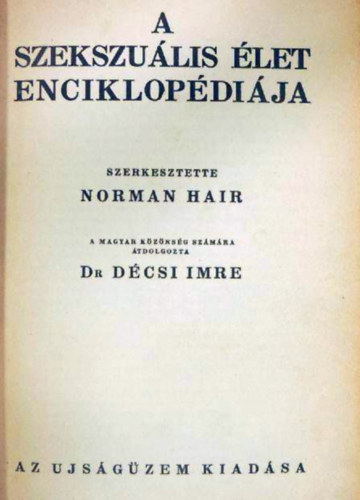 Norman Hair  (szerk.) - A szekszu�lis �let enciklop�di�ja