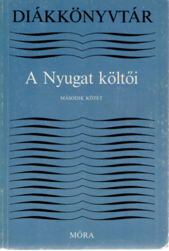 Vas Istvn szerk. - A Nyugat klti  I-II
