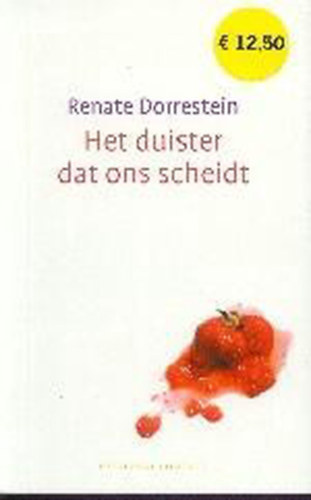 Renate Dorrestein - Het duister dat ons scheidt