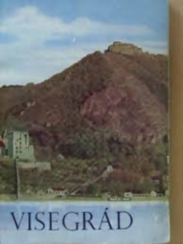 Cseke L�szl� - Visegr�d (�tik�nyvek)