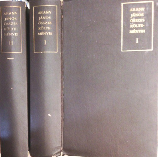 Arany J�nos - Arany J�nos �sszes k�ltem�nyei I-II.