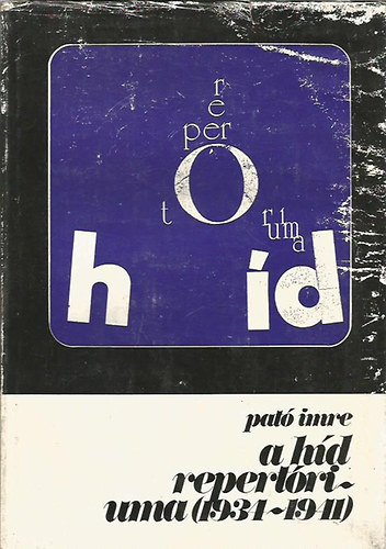 Pató Imre - A Híd repertóriuma (1934-1941)