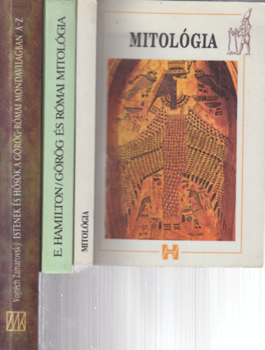 3 db. mitol�gia (Mitol�gia + G�r�g �s r�mai mitol�gia + Istenek �s h�s�k a g�r�g-r�mai mondavil�gban A-Z)