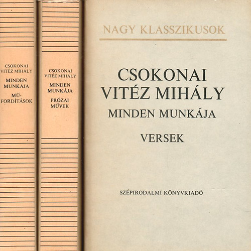 Csokonai Vitz Mihly - Csokonai Vitz Mihly minden munkja I-III.