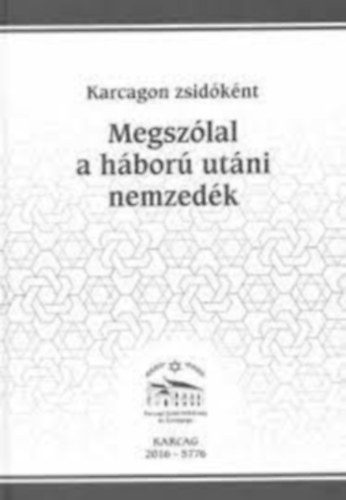 Elek gnes  (szerk.) - Megszlal a hbor utni nemzedk