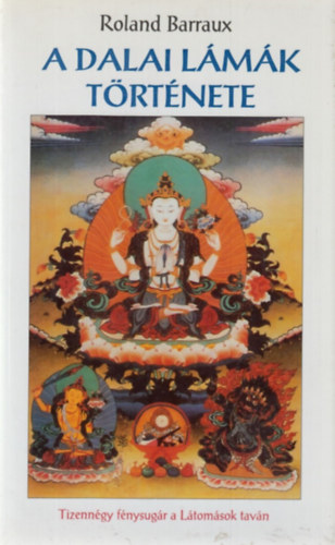 Roland Barraux - A dalai l�m�k t�rt�nete