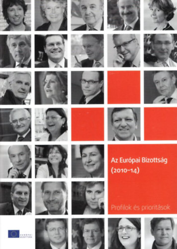 Az Eurpai Bizottsg ( 2010-14 )  Profilok s prioritsok