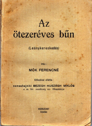 Mk Ferencn - Az tezerves bn (Lenykereskeds) (1941)