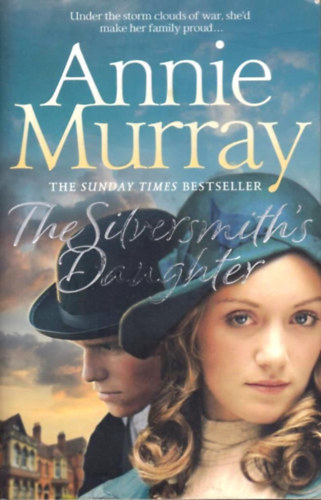 Annie Murray - The Silversmith's Daughter