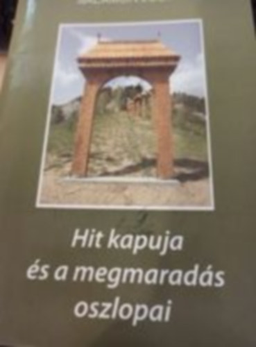 Salamon Jzsef - Hit kapuja s a megmarads oszlopai