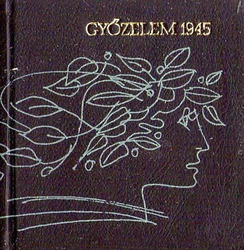 Gy�zelem 1945 (Minik�nyv)- t�bbnyelv�