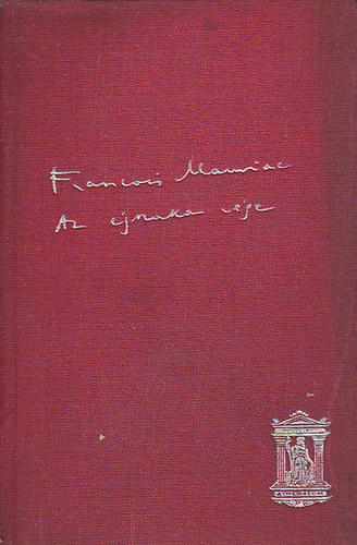 Francois Mauriac - Az �jszaka v�ge