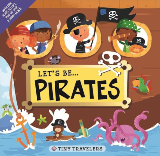 Let's be...Pirates (Tiny Travellers)