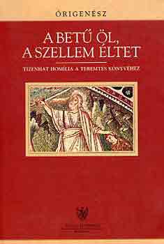 rigensz - A bet l, a szellem ltet
