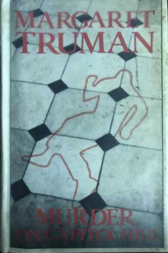 Margaret Truman - Murder on capitol hill