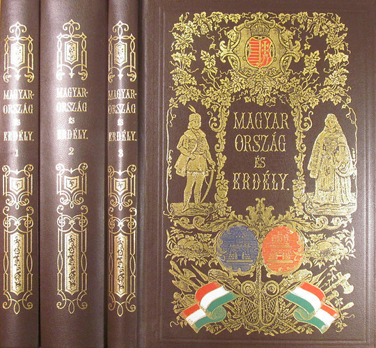 Hunfalvy János - Magyarország és Erdély eredeti képekben I-III. (reprint)