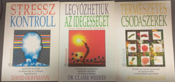 3 db Ezot�ria:Term�szetes csodaszerek,a mama a legjobb orvos+Legy�zhetj�k az idegess�get ,probl�mamegold�s �ner�vel+Stressz kontroll,gy�gyn�v�nyekkel