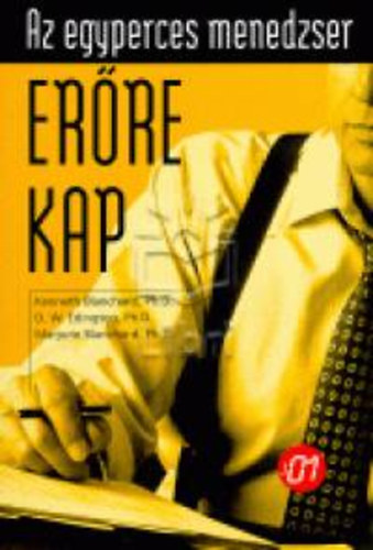 Edington; K. Blanchard - Az egyperces menedzser erőre kap