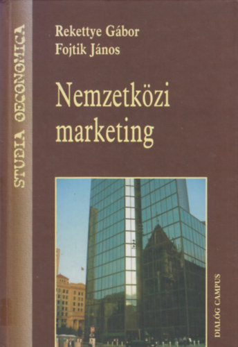 Rekettye Gbor; Fojtik Jnos - Nemzetkzi marketing