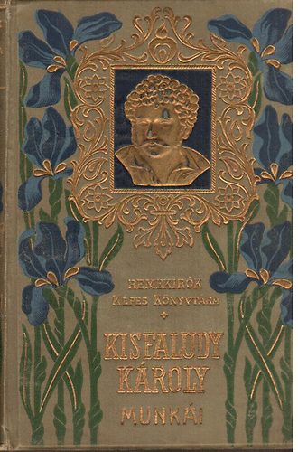 Kisfaludy K�roly - Kisfaludy K�roly v�logatott munk�i II.