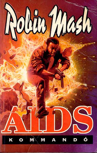 Robin Mash - Aids kommand