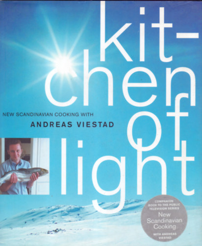 Andreas Viestad - Kitchen of Light (New scandinavian cooking)