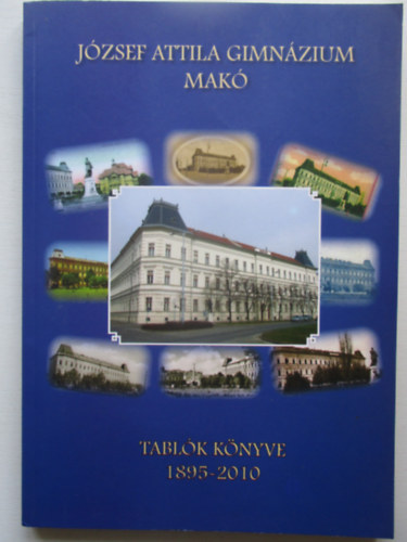 Molnr Lszl - Tablk knyve (Jzsef Attila Gimnzium - Mak)