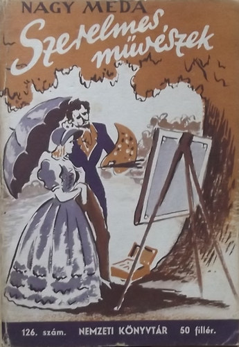 Nagy M�da - Szerelmes m�v�szek (Nemzeti k�nyvt�r 126.)