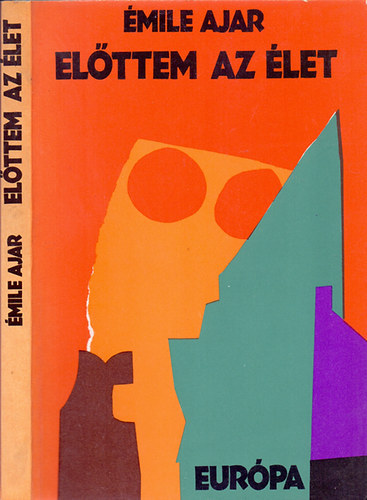 Émile Ajar - Előttem az élet (la vie devant soi)
