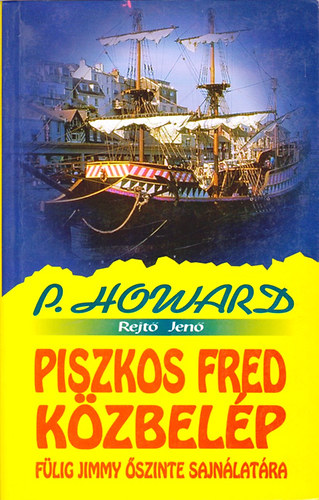 Rejt Jen  (P. Howard) - Piszkos Fred kzbelp Flig Jimmy szinte sajnlatra