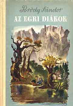 Bródy Sándor - Az egri diákok