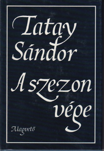 Tatay Sndor - A szezon vge