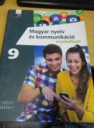 Magyar nyelv s kommunikci munkafzet 9. (Ksrleti tanknyv)