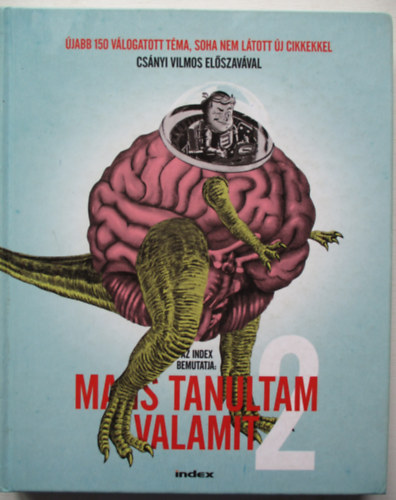 Ma is tanultam valamit 2.