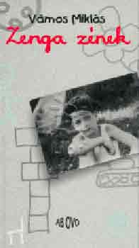 Vmos Mikls - Zenga znek
