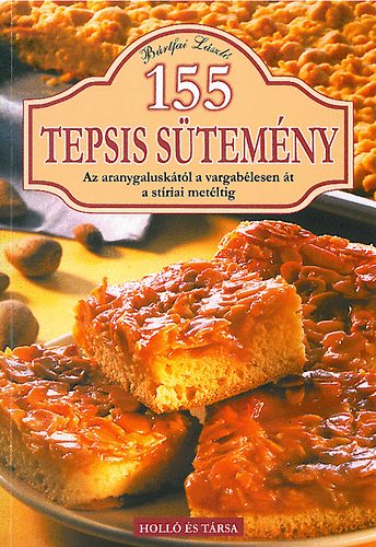 Bártfai László - 155 Tepsis sütemény