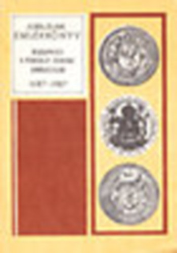 Nagy Istvn  (szerk.) - A Budapesti II. Rkczi Ferenc Gimnzium Jubileumi Emlkknyve 1687-1987
