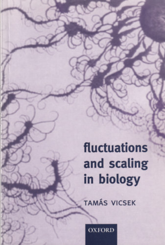 Tams Vicsek - Fluctuations and Scaling in Biology