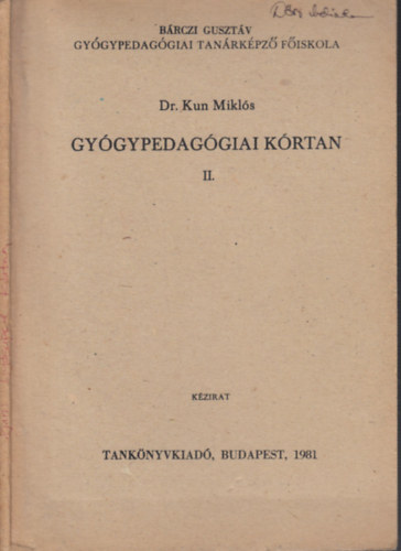 Dr. Kun Mikls - Gygypedaggiai Krtan II. (J 12-29)
