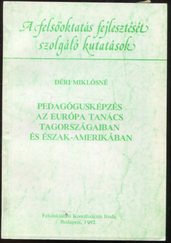 Dri Miklsn - Pedagguskpzs az Eurpa Tancs tagorszgaiban s szak-Amerikban