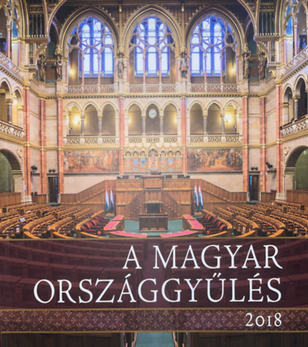 A Magyar Orszggyls 2018