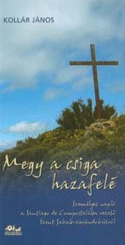 Koll�r J�nos - Megy a csiga hazafel�