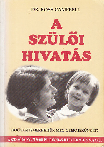 Dr. Ross Campbell - Szli hivats