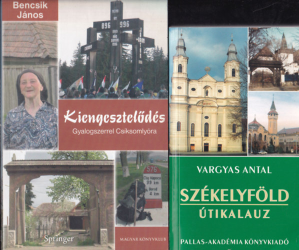 Vargyas Antal Bencsik Jnos - Kiengesztelds (Gyalogszerrel Csksomlyra) + Szkelyfld tikalauz (trkppel)
