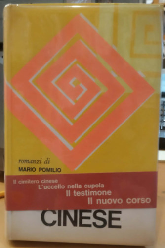 Mario Pomilio - Il Cimitero Cinese (A kínai temető)