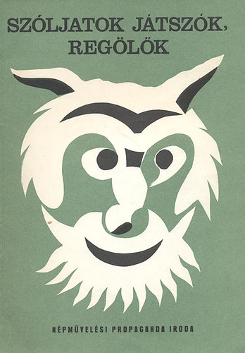 Bicskei Gábor - "Szóljatok játszók, regölők!" (folklórműsorok)