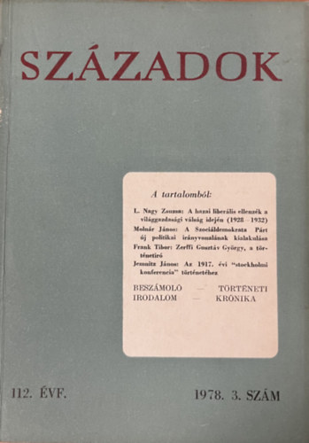 Sz�zadok 1978/3. (A Magyar T�rt�nelmi T�rsulat k�zl�nye)