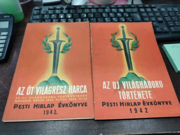 2 db Pesti Hrlap vknyve: 1942: Az Uj Vilghboru trtnete + 1943: Az t vilgrsz harca (Az Uj Vilghboru trtnetnek msodik rsze)