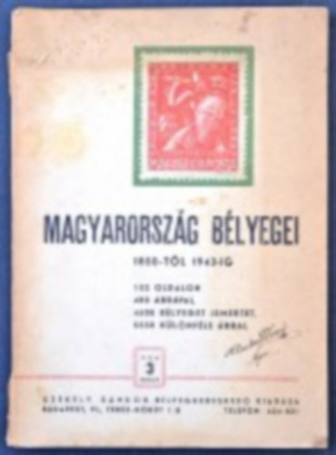 Sz�kely S�ndor - Magyarorsz�g b�lyegei 1850-t�l 1943-ig