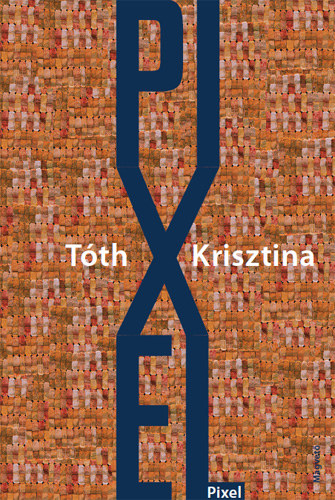 T�th Krisztina - Pixel